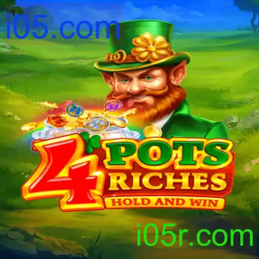 4potsriches